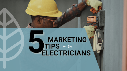 Marketing Tips for Electricians